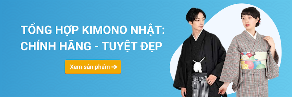 Mua kimono ch&iacute;nh h&atilde;ng từ nhật