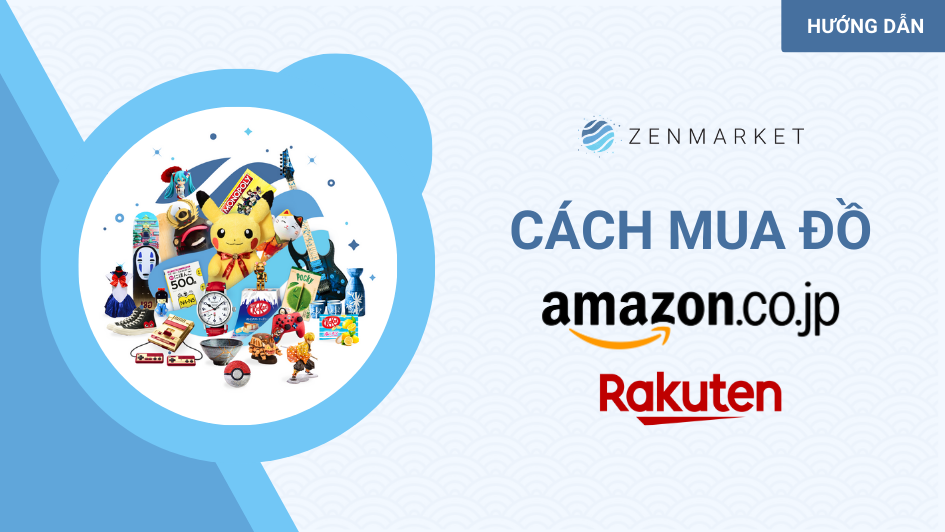 Hướng dẫn sử dụng ZenMarket