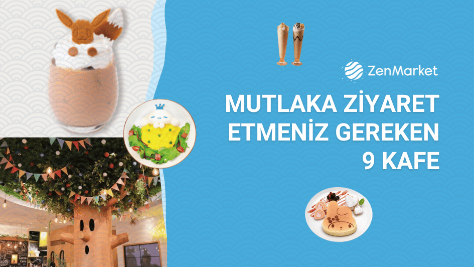 MUTLAKA ZİYARET ETMENİZ GEREKEN JAPON KAFELER