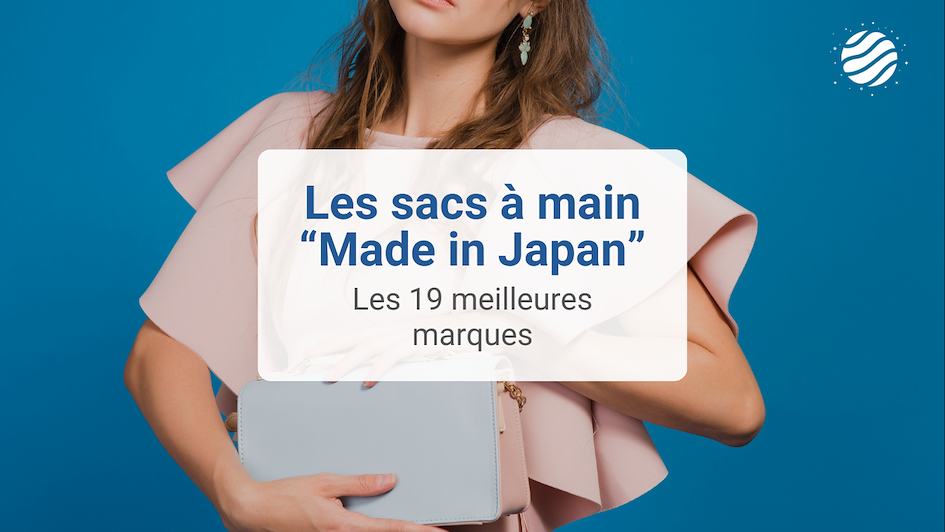 Quelles sont les marques de sacs &agrave; main Made in Japan ?
