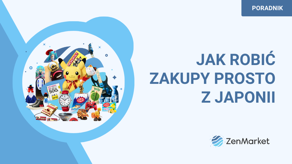 Jak korzystać z ZenMarket - poradnik
