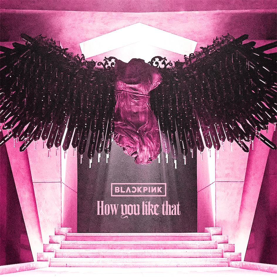 Blackpink how you like that