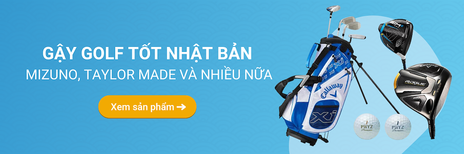 Gậy golf tốt nhật bản