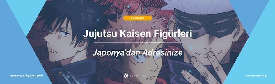 Jujutsu Kaisen Fig&uuml;rleri