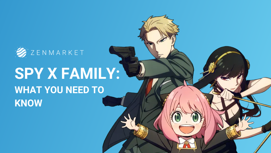 SPY x FAMILY | What you need to know | Blog   -  Japan Shopping & Proxy Service