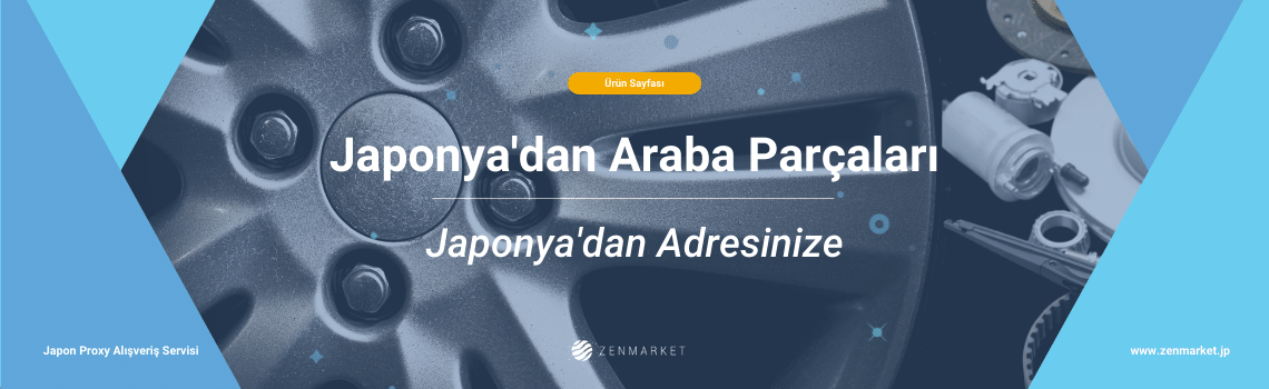 Yurtdışından Araç Parçası Satın Al