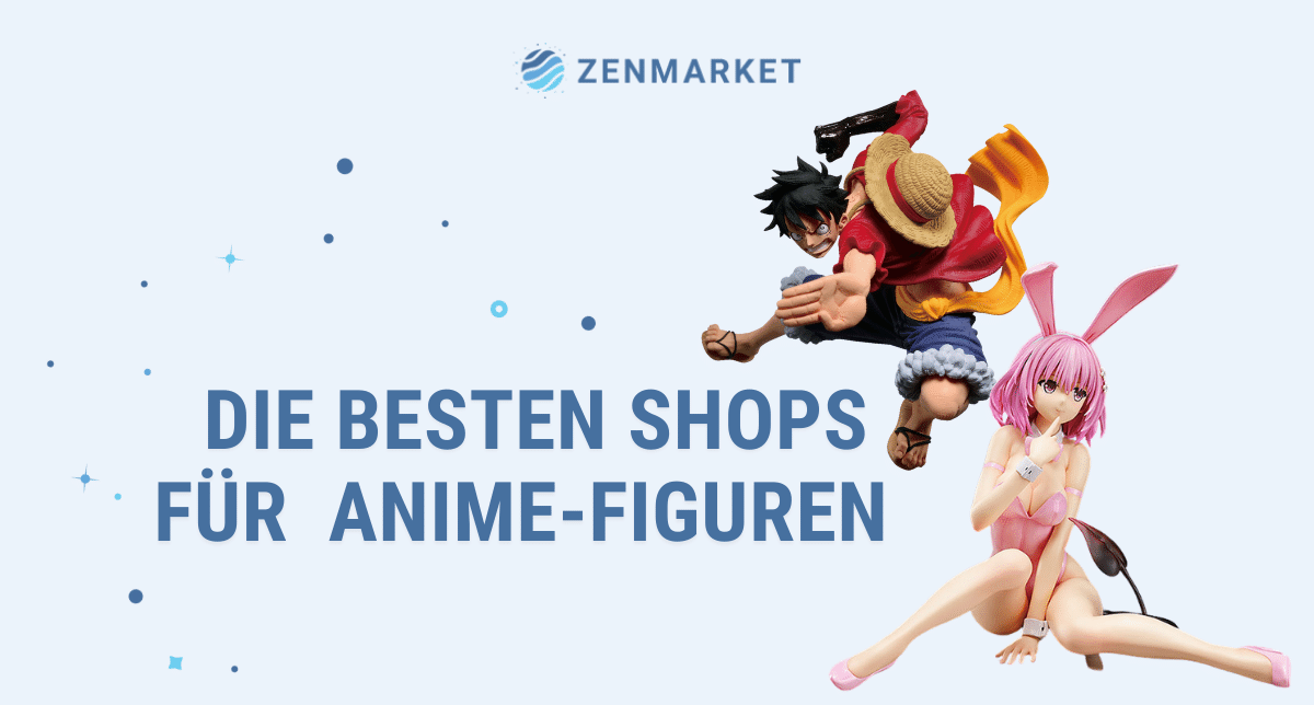 wo kann man anime figuren aus japan kaufen
