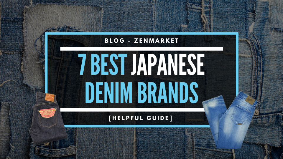 7 Best Japanese Denim Brands (Helpful Guide)