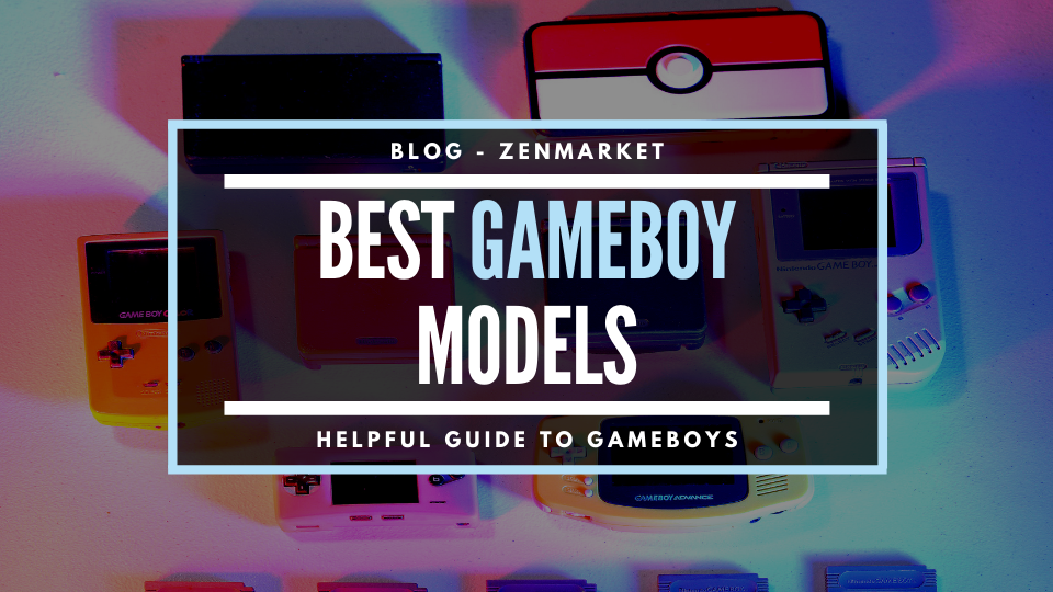 Best Gameboy Models: [Complete Gameboy Guide] - ZenMarket.jp - Japan ...