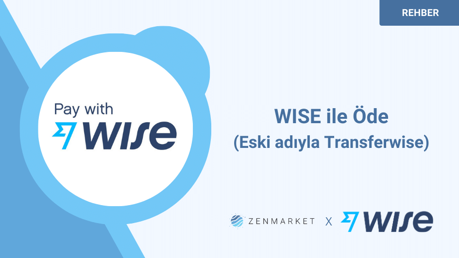 WISE ile ZenMarket &Ouml;demesi