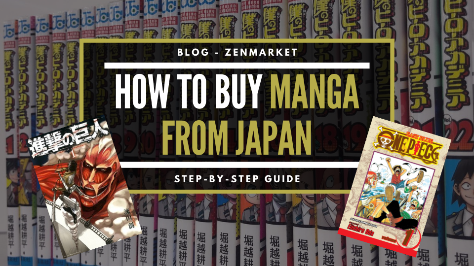 
	How to Buy Manga From Japan (Easy 2022 Guide) - ZenMarket.jp - Japan Shopping & Proxy Service
