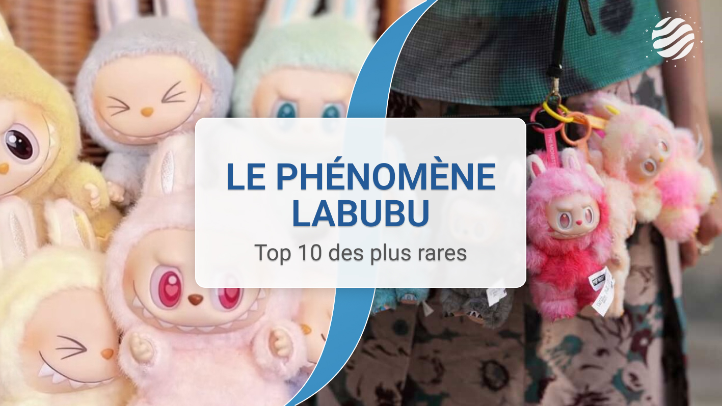 Top 10 des figurines Labubu rares recherchées par les collectionneurs