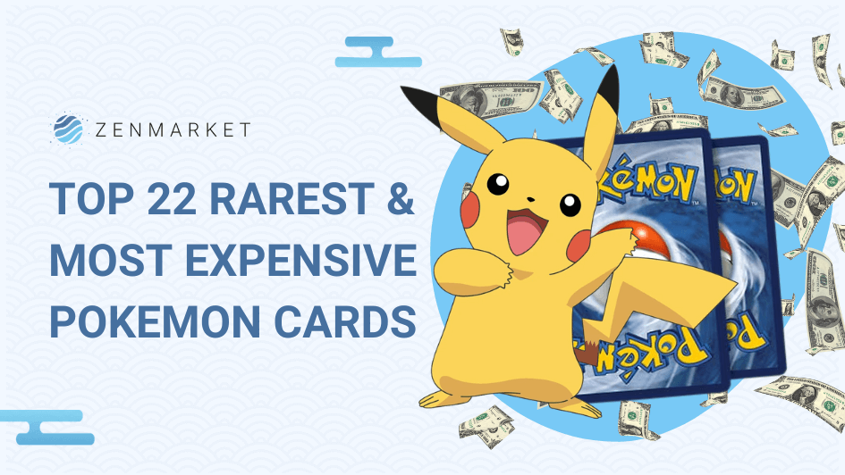 hellig vil beslutte halt Top 22 Rarest and Most Expensive Pokemon Cards - ZenMarket.jp - Japan  Shopping & Proxy Service