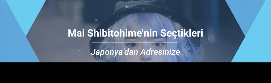 https://zenmarket.jp/tr/showcase/mai-shibitohimenin-sectikleri