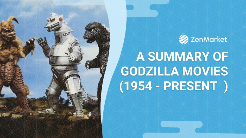 A Summary of Godzilla Movies: 1954 - Present