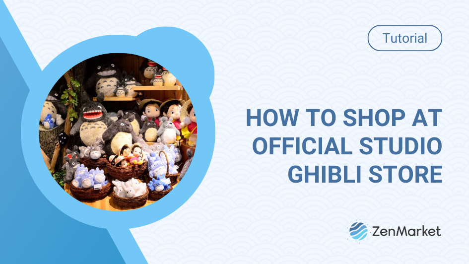 How To Purchase From The Official Studio Ghibli Store