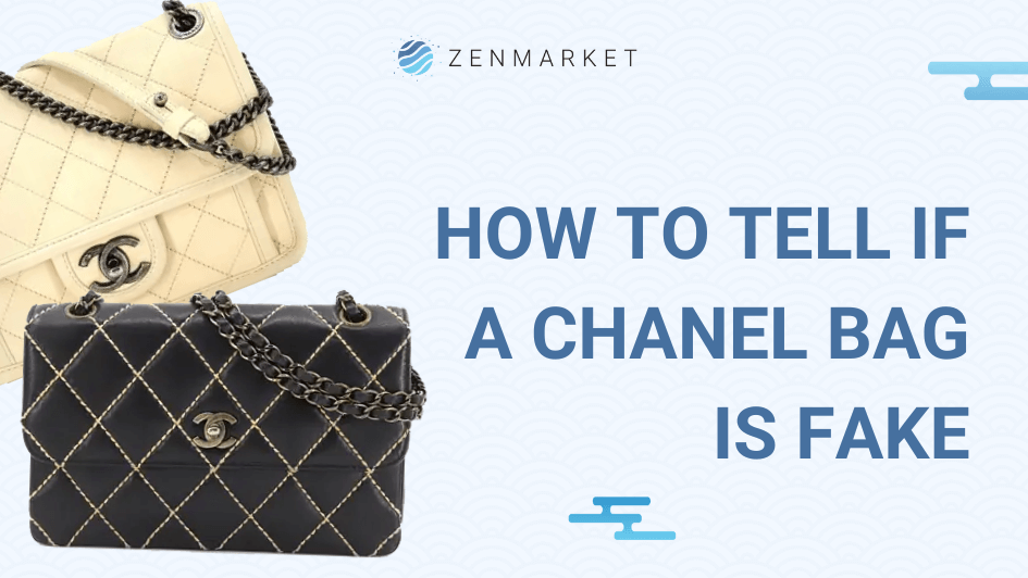 How to Tell if a Chanel Bag is Fake  - Japan Shopping & Proxy  Service
