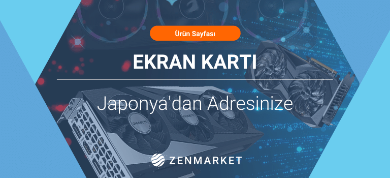 Japonya'dan Ekran Kartları