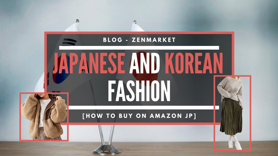How to Find Korean and Japanese Fashion on Amazon Japan