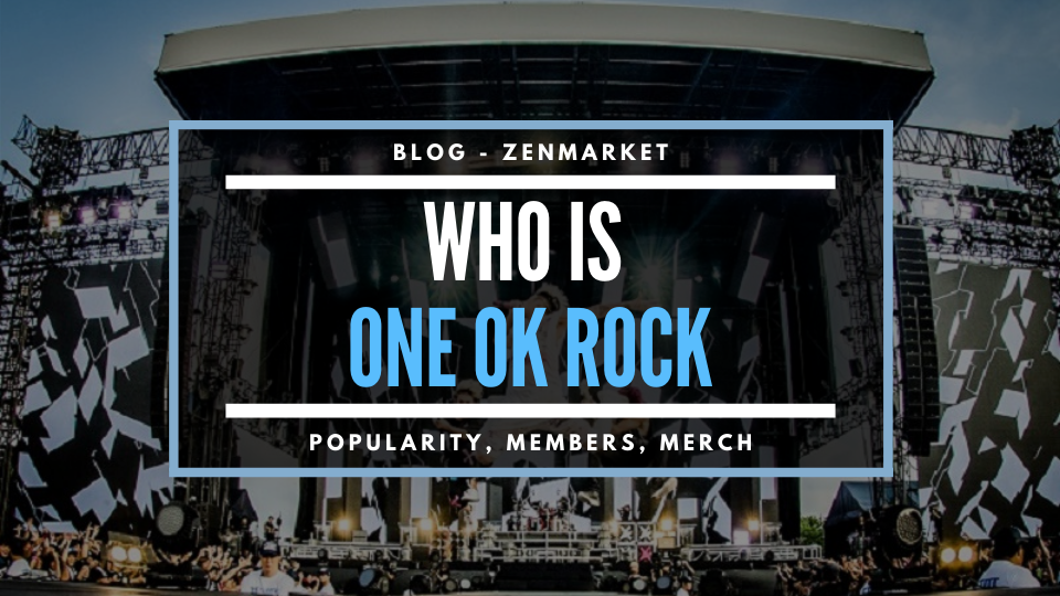 Who is One Ok Rock: [Popularity, Members, Merch] | ZenMarket