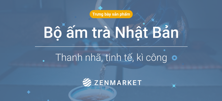 Mua bộ ấm trà Nhật Bản chất lượng 