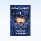 <strong>All you need is kill</strong><br>
Ryōsuke Takeuchi, Takeshi Obata