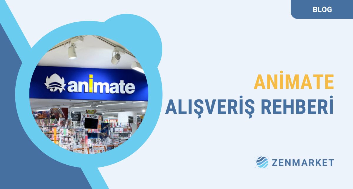 Animate Alışveriş Rehberi