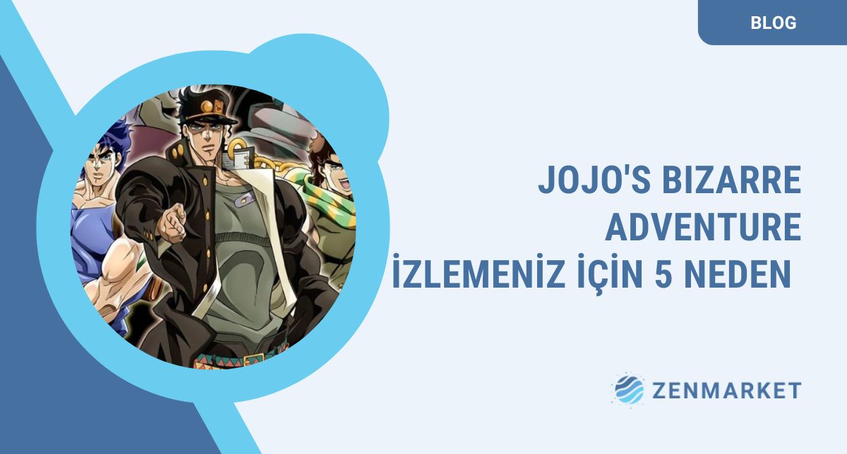 Jojo's Bizarre Adventure İzlemek için 5 Neden