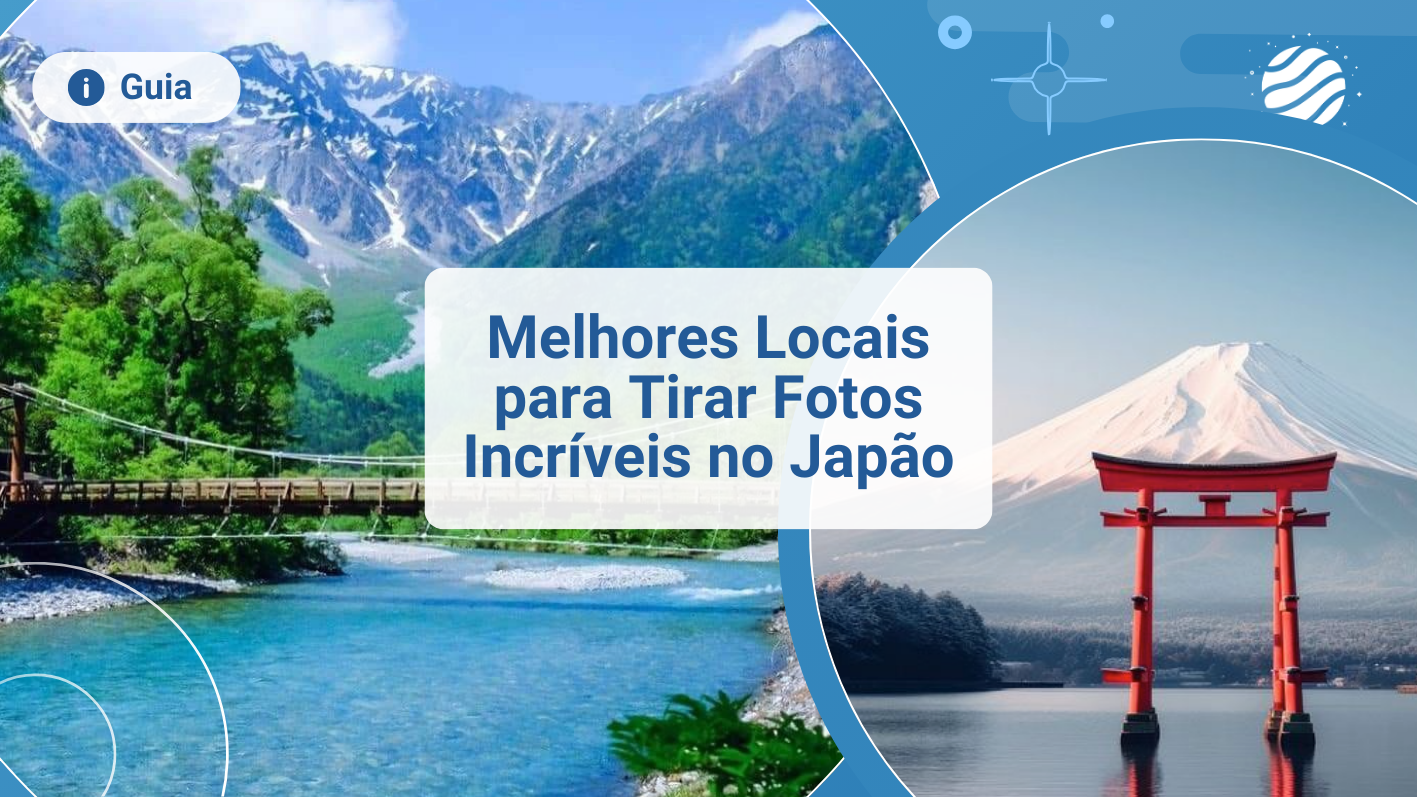 Melhores Locais para Tirar Fotos Incr&iacute;veis no Jap&atilde;o