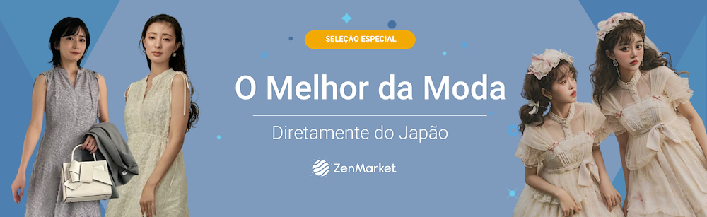 Compre moda diretamente do Jap&atilde;o com a ZenMarket