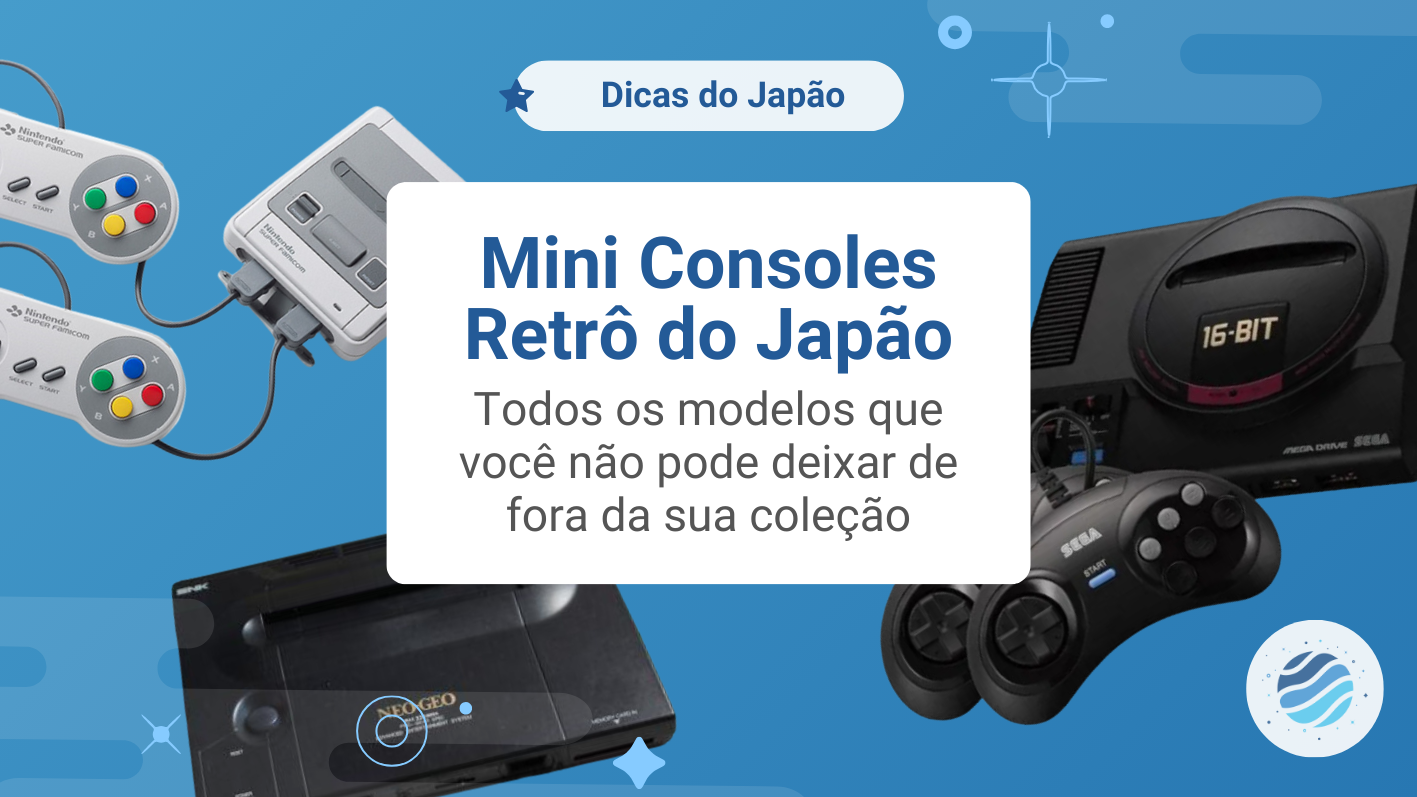 Top 6 Consoles Retr&ocirc; Mini do Jap&atilde;o