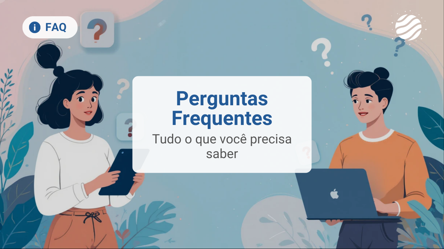 Perguntas Frequentes: Tudo o que Voc&ecirc; Precisa Saber