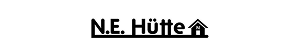 N.E Hutte 