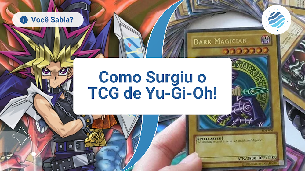 Como Surgiu o TCG de Yu-Gi-Oh
