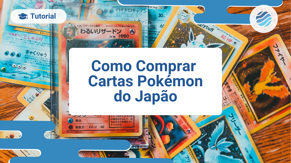 Como Comprar Cartas Pokémon do Japão