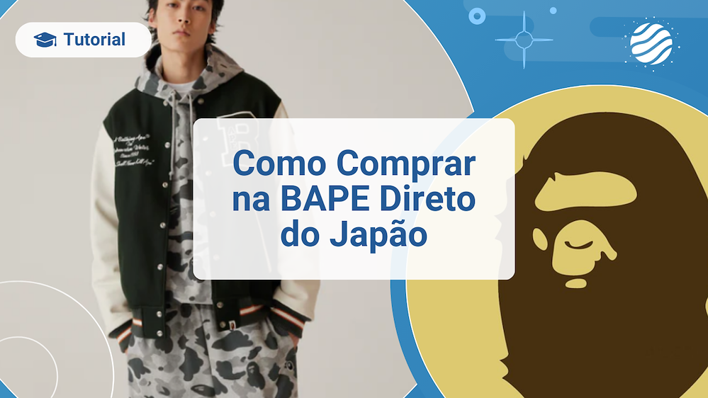 Como Comprar na BAPE Direto do Jap&atilde;o