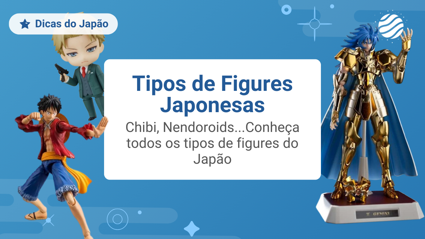 Diferentes Tipos de Figures Japoneses