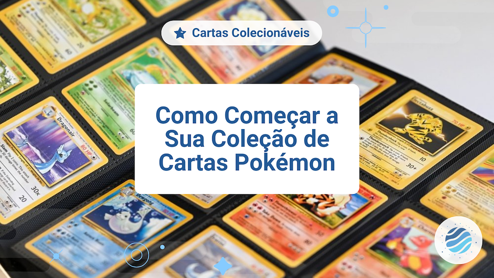 Como Come&ccedil;ar Sua Cole&ccedil;&atilde;o de Cartas Pok&eacute;mon