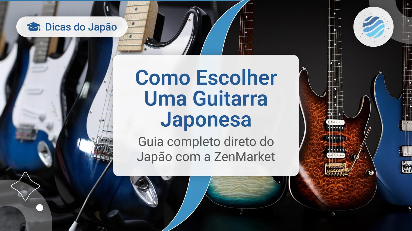 Como Escolher Uma Guitarra Japonesa