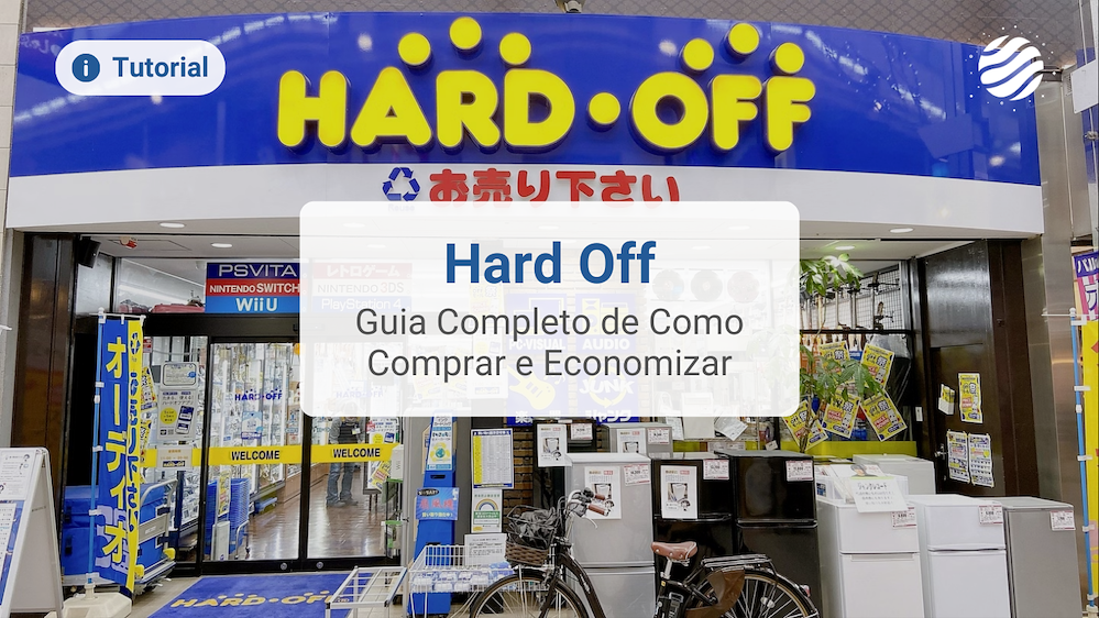 Como Comprar no HARD OFF do Jap&atilde;o