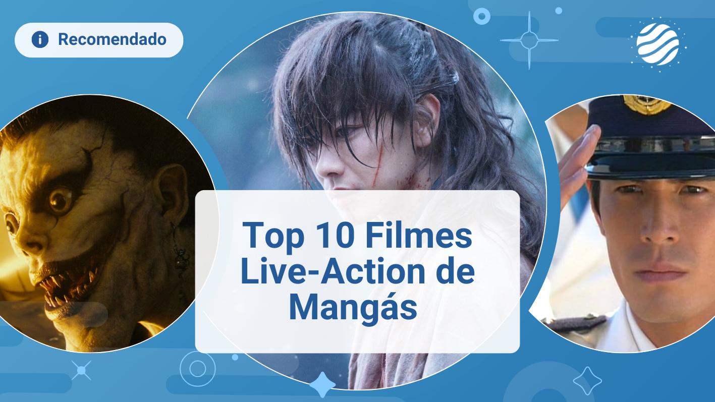 Top 10 Filmes Live-Action Aclamados Baseados em Mang&aacute;s