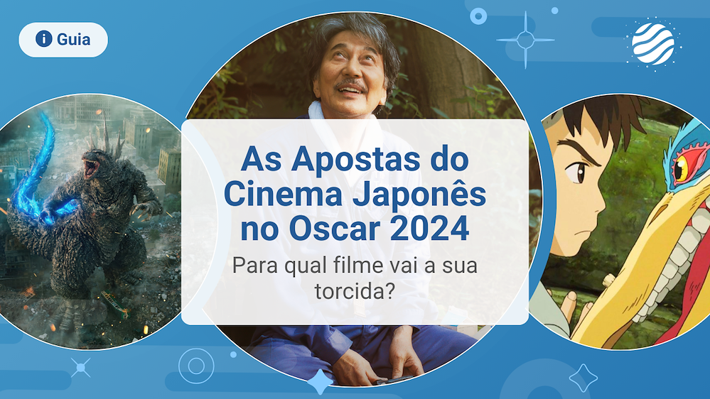 As Apostas do Cinema Japon&ecirc;s no Oscar 2024