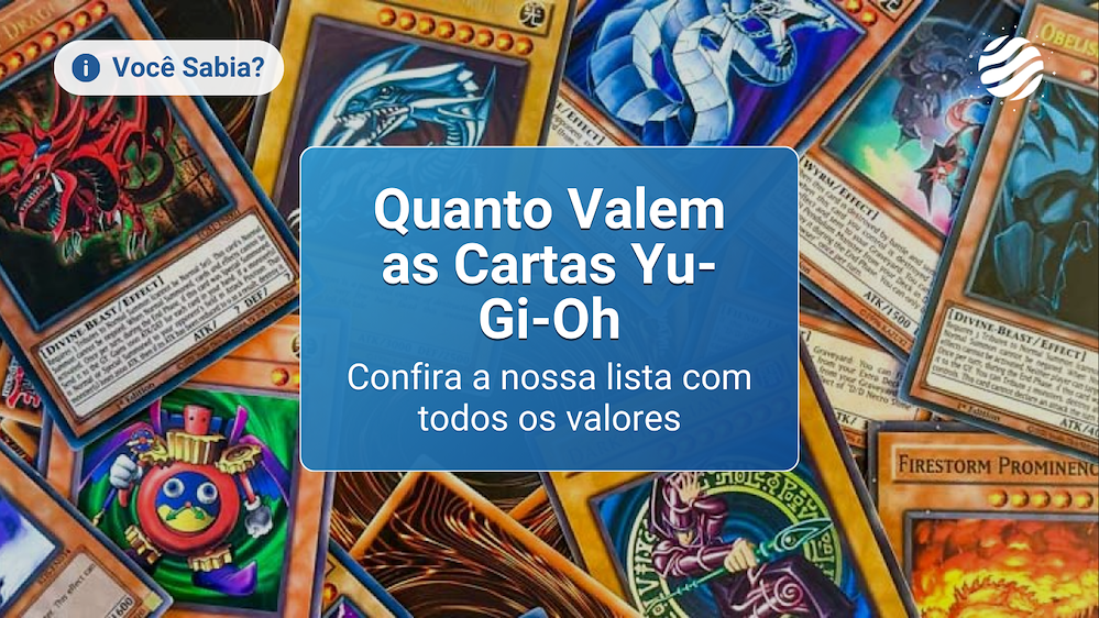 Quanto Valem as Cartas do Yu-Gi-Oh