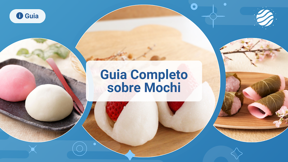 Um Guia Completo sobre Mochi