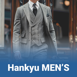 Hankyu MEN&rsquo;S 