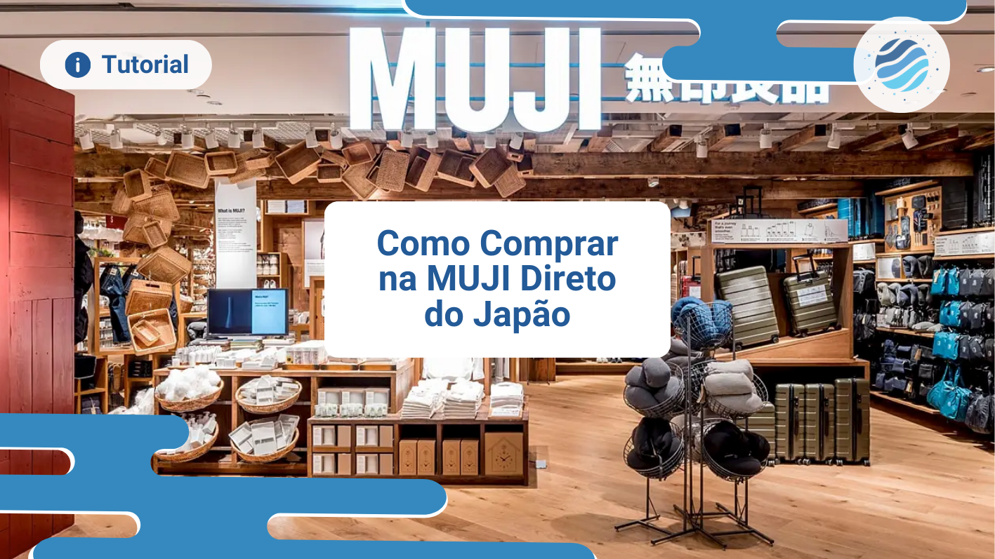 Comprar Comprar na MUJI Direto do Jap&atilde;o