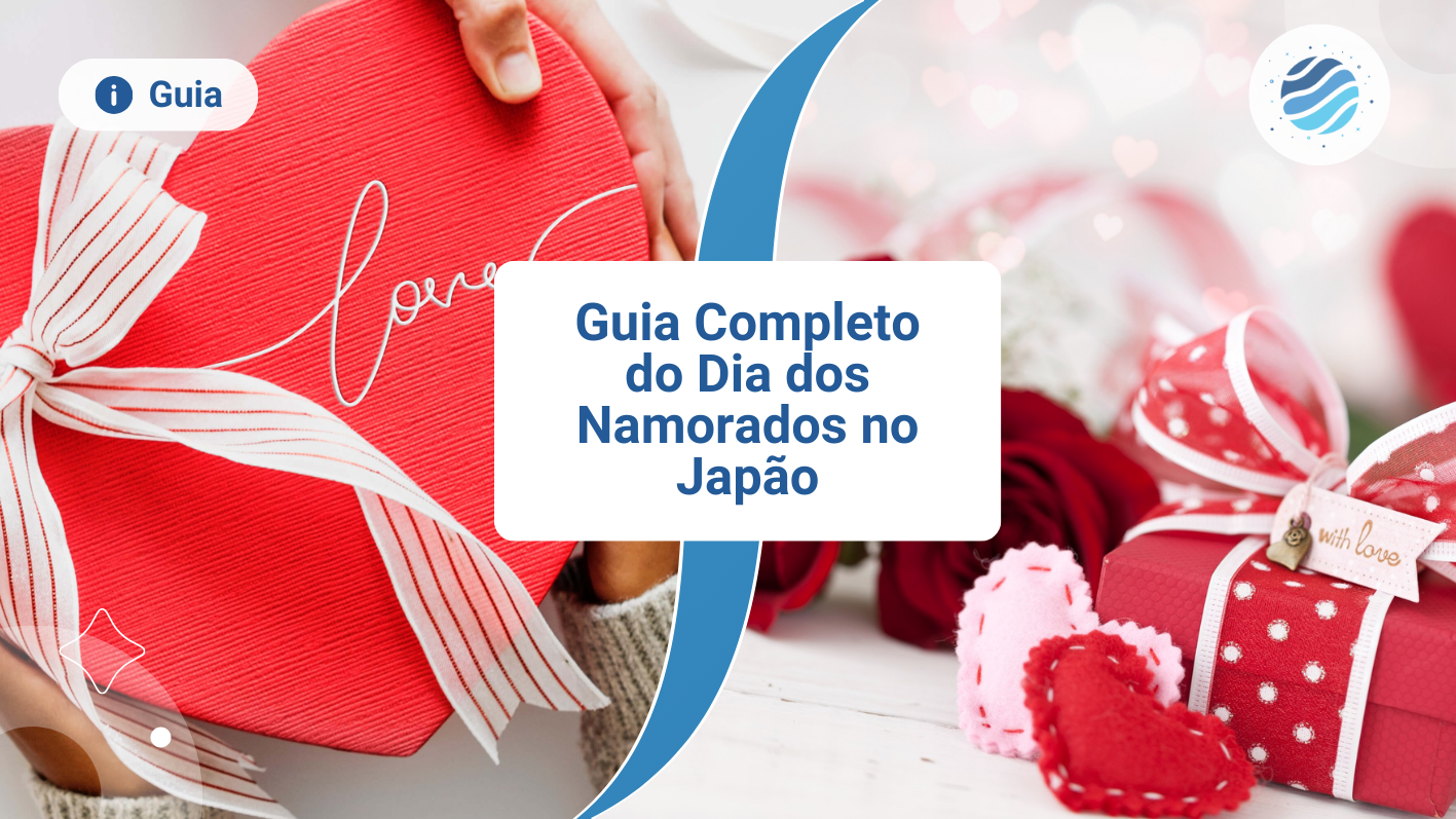 O Guia Completo do Dia dos Namorados no Jap&atilde;o