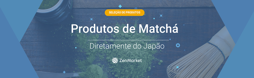 Compre produtos de match&aacute; exclusivos diretamente do Jap&atilde;o com a ZenMarket